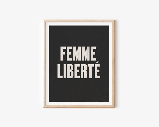 "Femme Liberté" Print